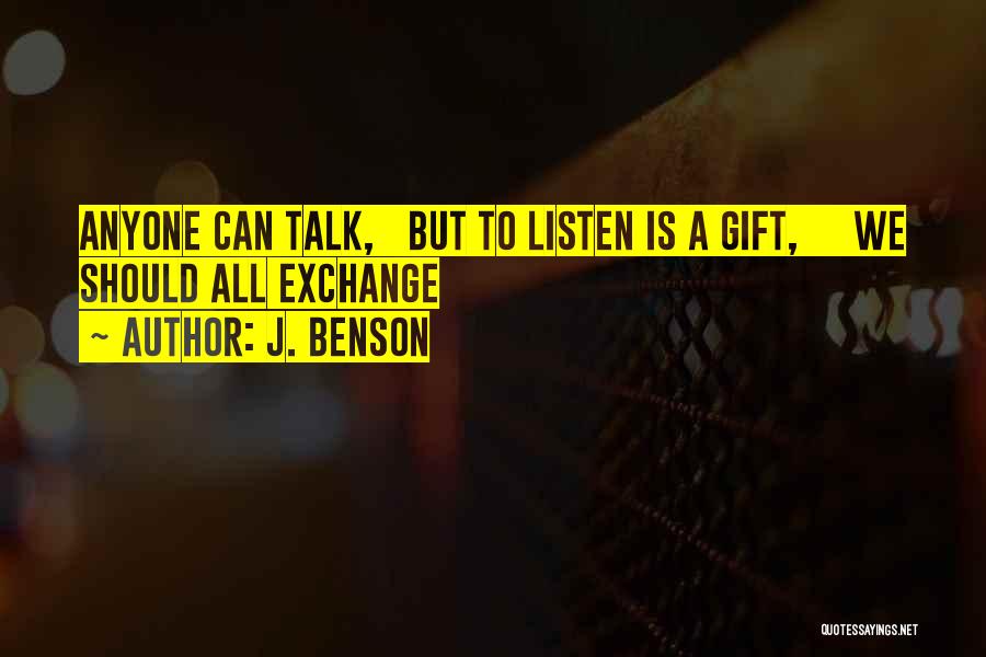 We Should Talk Quotes By J. Benson