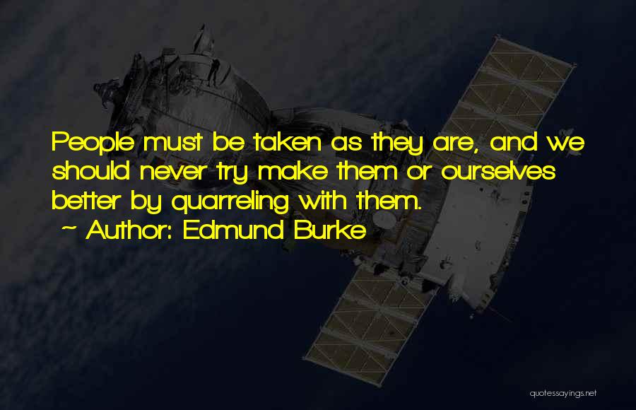 We Should Try Quotes By Edmund Burke