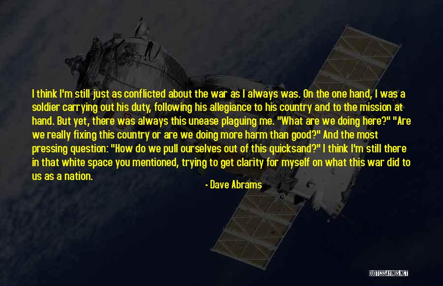 We Soldier On Quotes By Dave Abrams We Soldier On Quotes By Dave Abrams