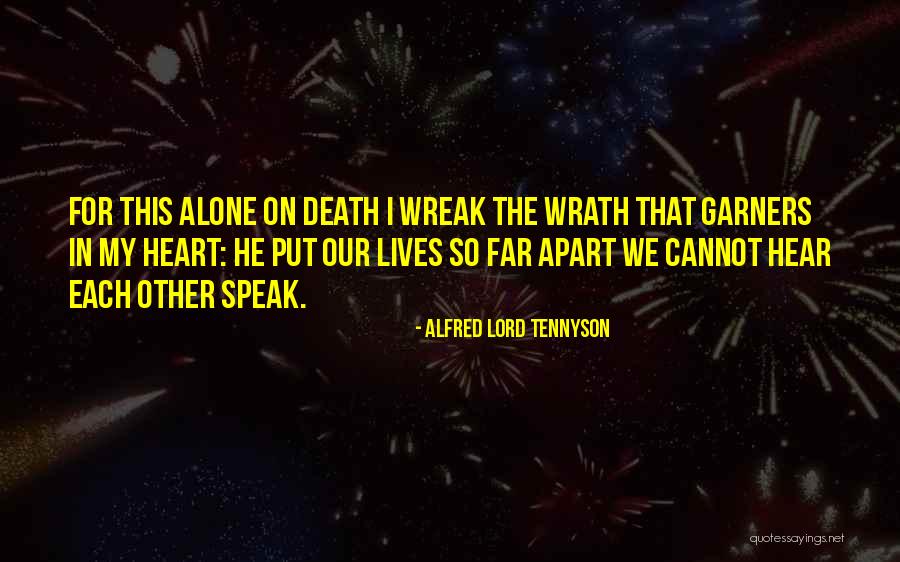 We Speak Quotes By Alfred Lord Tennyson We Speak Quotes By Alfred Lord Tennyson
