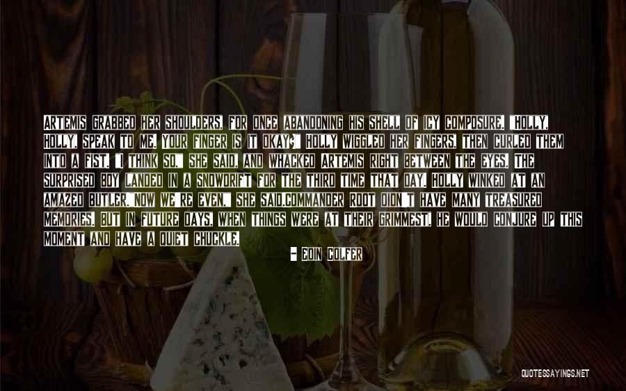 We Speak Quotes By Eoin Colfer We Speak Quotes By Eoin Colfer
