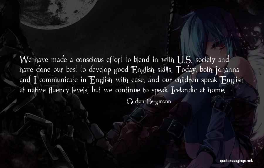 We Speak Quotes By Gudjon Bergmann We Speak Quotes By Gudjon Bergmann