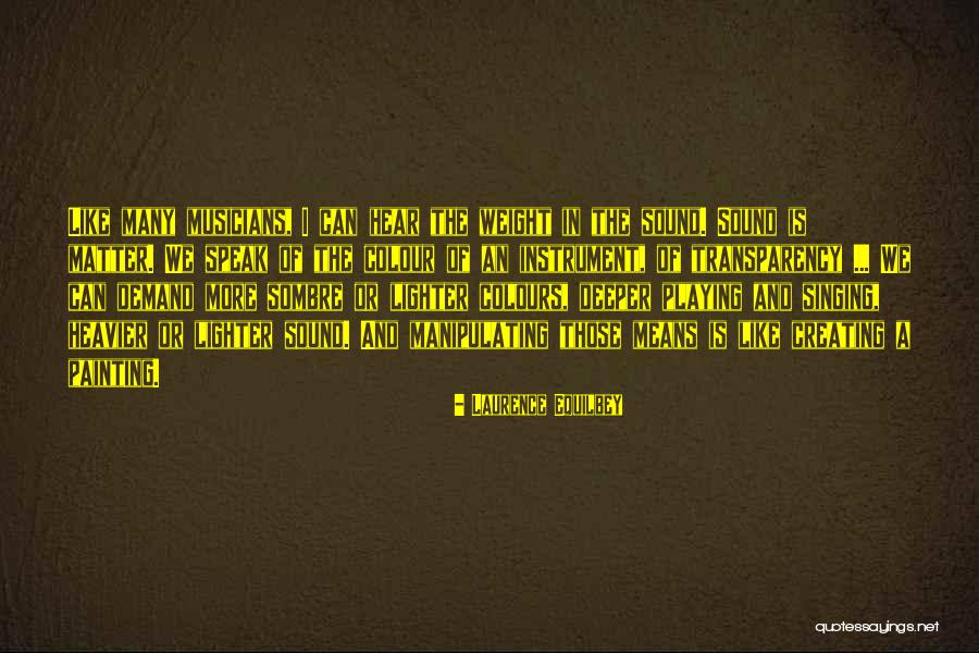 We Speak Quotes By Laurence Equilbey We Speak Quotes By Laurence Equilbey