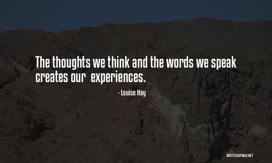 We Speak Quotes By Louise Hay We Speak Quotes By Louise Hay