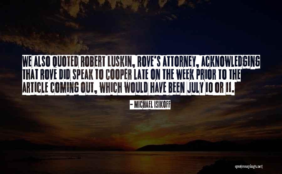We Speak Quotes By Michael Isikoff We Speak Quotes By Michael Isikoff