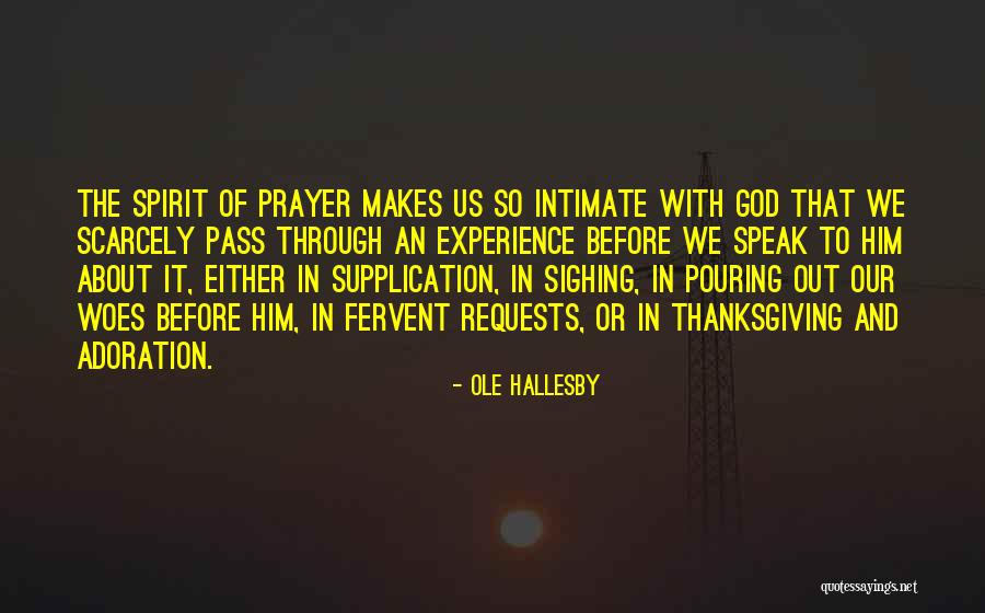 We Speak Quotes By Ole Hallesby We Speak Quotes By Ole Hallesby