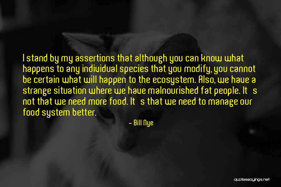 We Stand By You Quotes By Bill Nye We Stand By You Quotes By Bill Nye