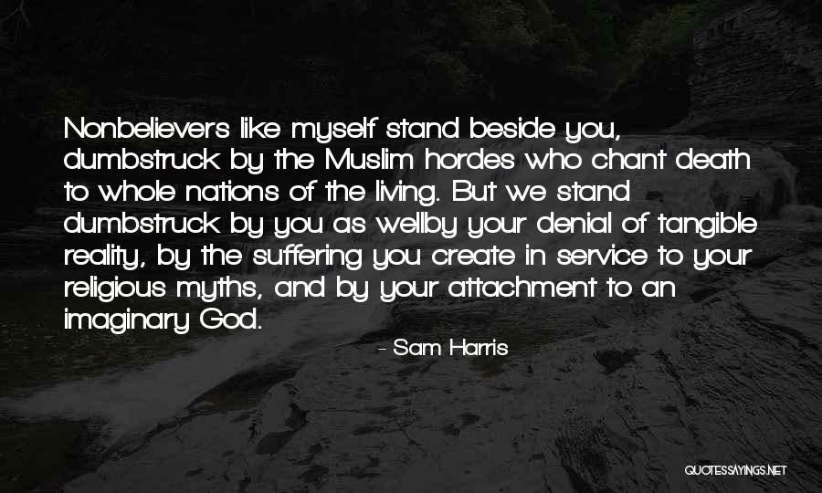 We Stand By You Quotes By Sam Harris We Stand By You Quotes By Sam Harris