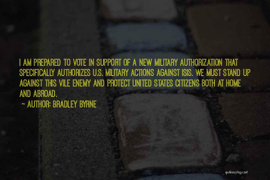 We Stand United Quotes By Bradley Byrne