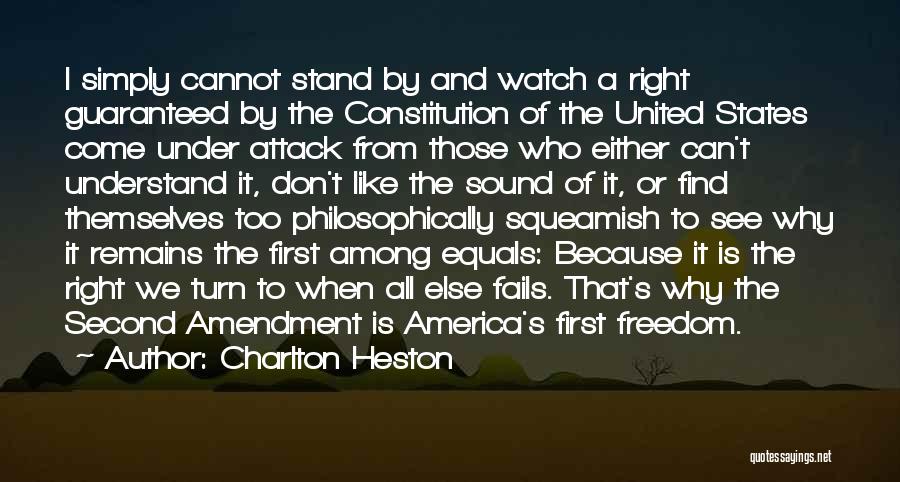 We Stand United Quotes By Charlton Heston
