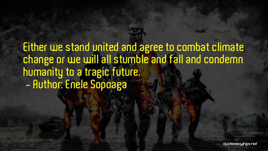 We Stand United Quotes By Enele Sopoaga