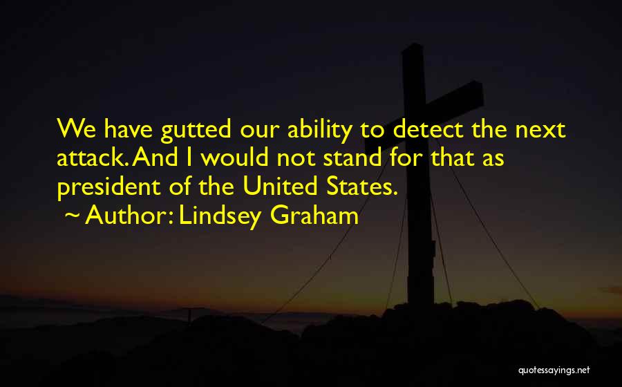 We Stand United Quotes By Lindsey Graham