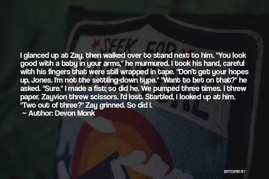 We Stand With You Quotes By Devon Monk