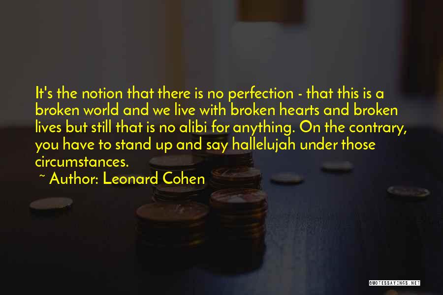 We Stand With You Quotes By Leonard Cohen