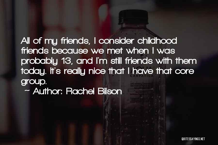 We Still Friends Quotes By Rachel Bilson