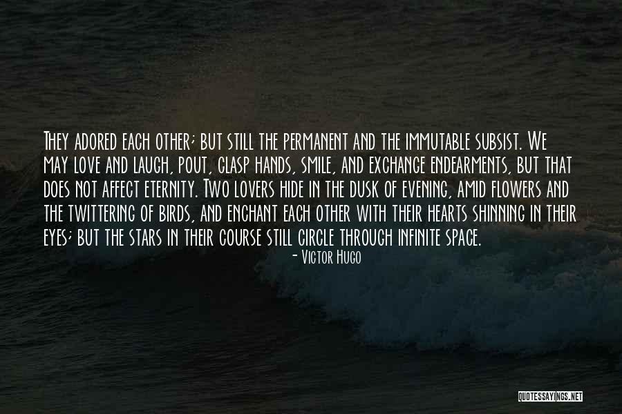 We Still Love Each Other Quotes By Victor Hugo