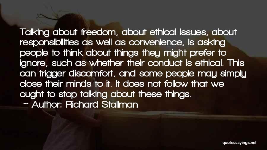 We Stop Talking Quotes By Richard Stallman