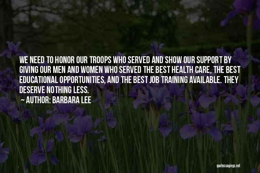 We Support Our Troops Quotes By Barbara Lee