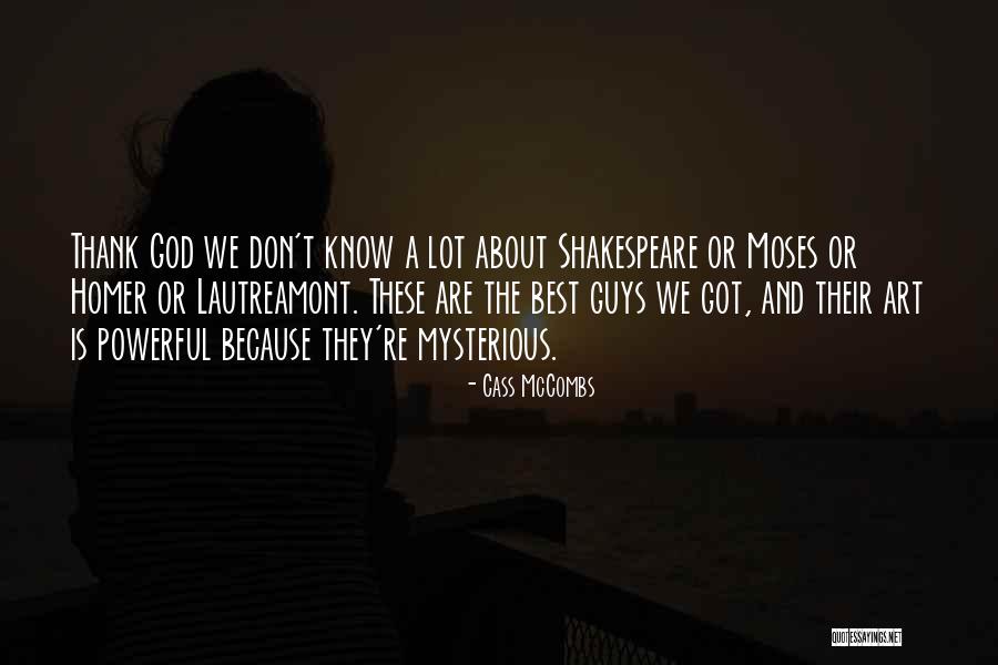 We Thank God Quotes By Cass McCombs We Thank God Quotes By Cass McCombs