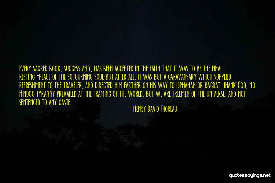 We Thank God Quotes By Henry David Thoreau We Thank God Quotes By Henry David Thoreau
