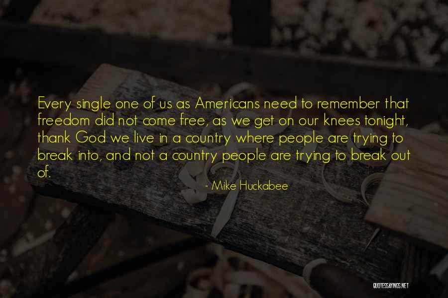 We Thank God Quotes By Mike Huckabee We Thank God Quotes By Mike Huckabee