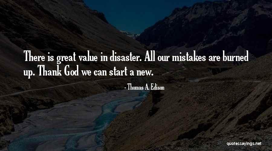 We Thank God Quotes By Thomas A. Edison We Thank God Quotes By Thomas A. Edison