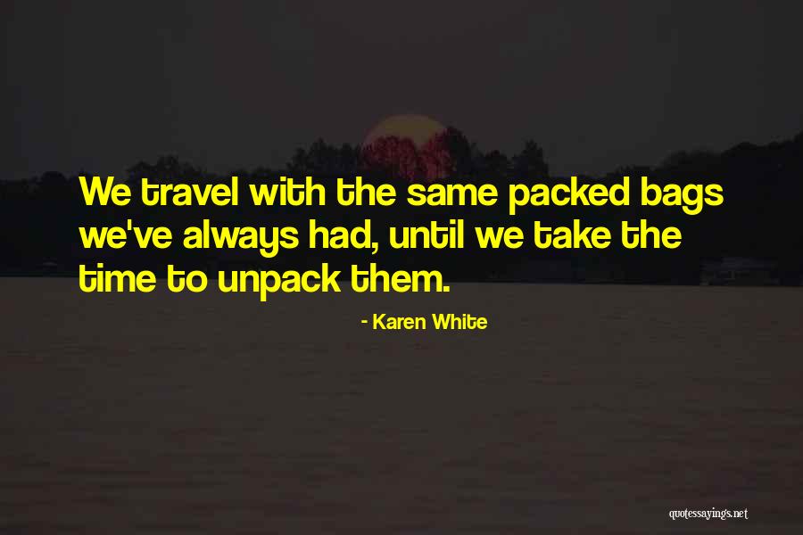 We Travel Quotes By Karen White