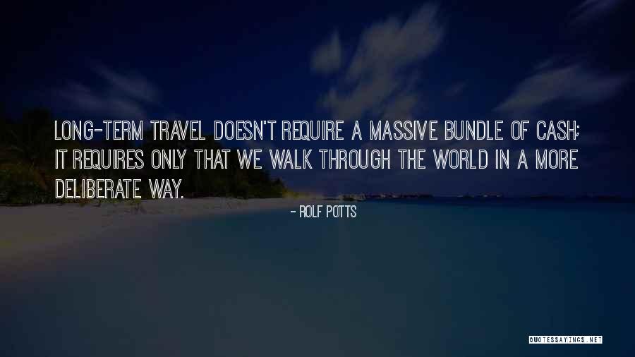 We Travel Quotes By Rolf Potts