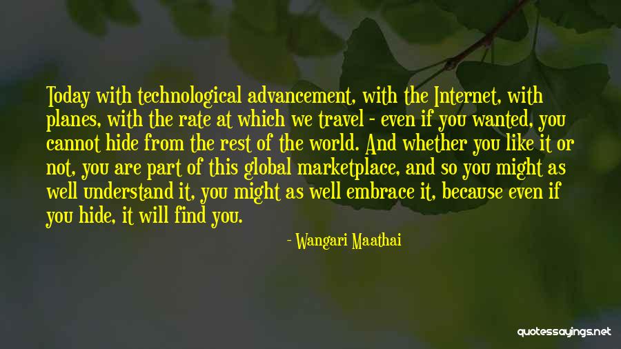 We Travel Quotes By Wangari Maathai