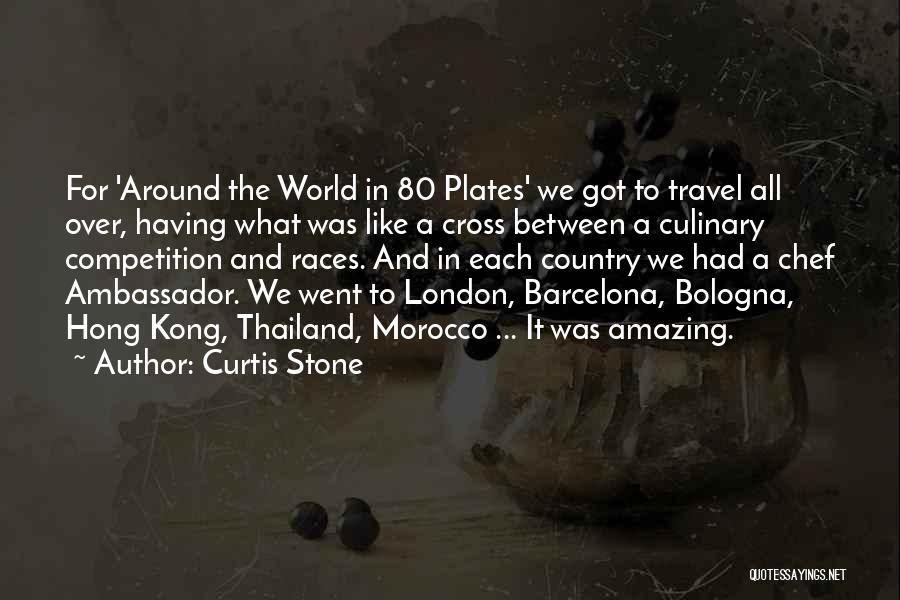 We Travel The World Quotes By Curtis Stone