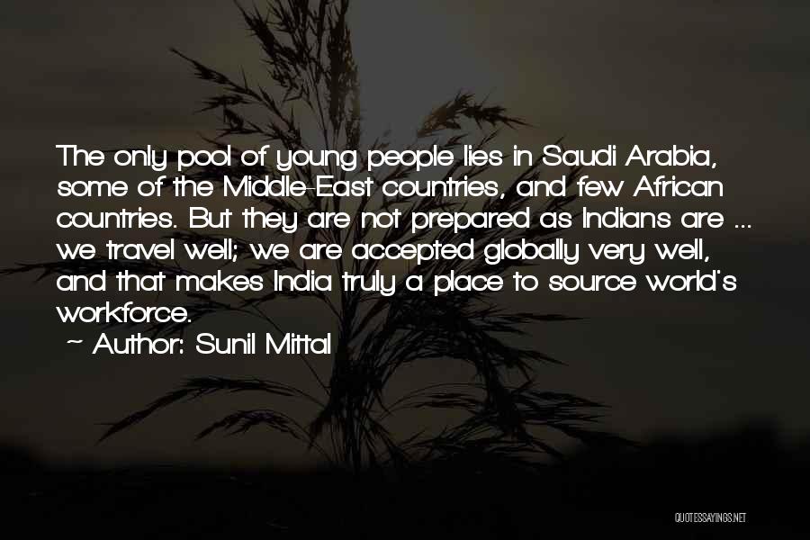 We Travel The World Quotes By Sunil Mittal