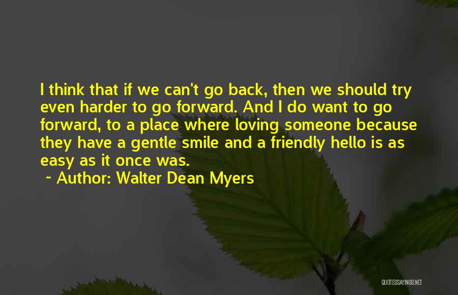 We Try Harder Quotes By Walter Dean Myers