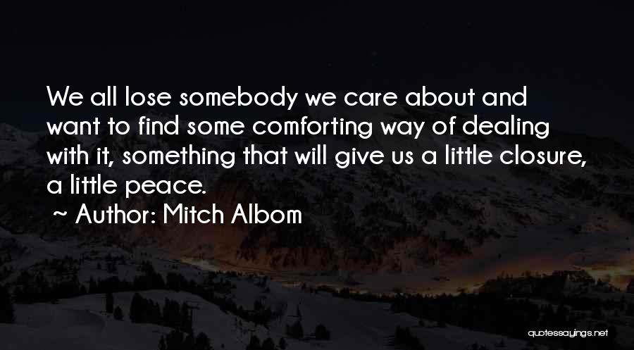 We Want Peace Quotes By Mitch Albom