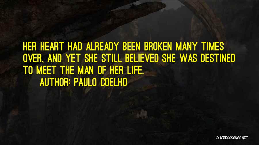 We Were Destined To Meet Quotes By Paulo Coelho