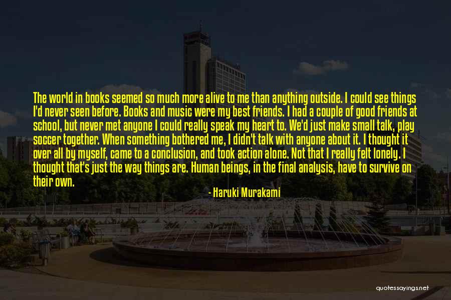 We Were Never Friends Quotes By Haruki Murakami