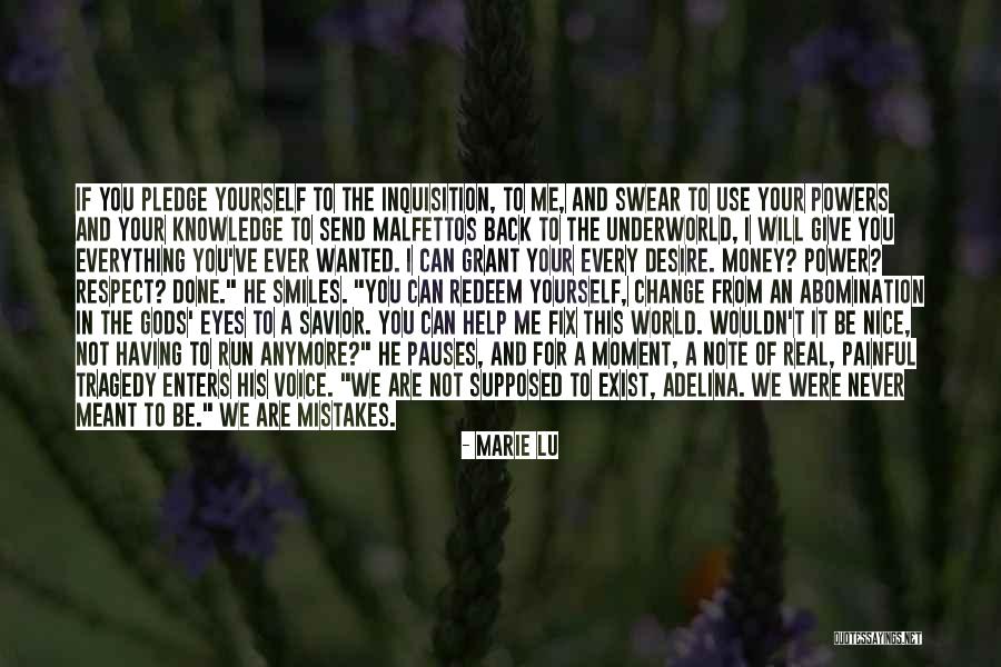 We Were Not Meant To Be Quotes By Marie Lu