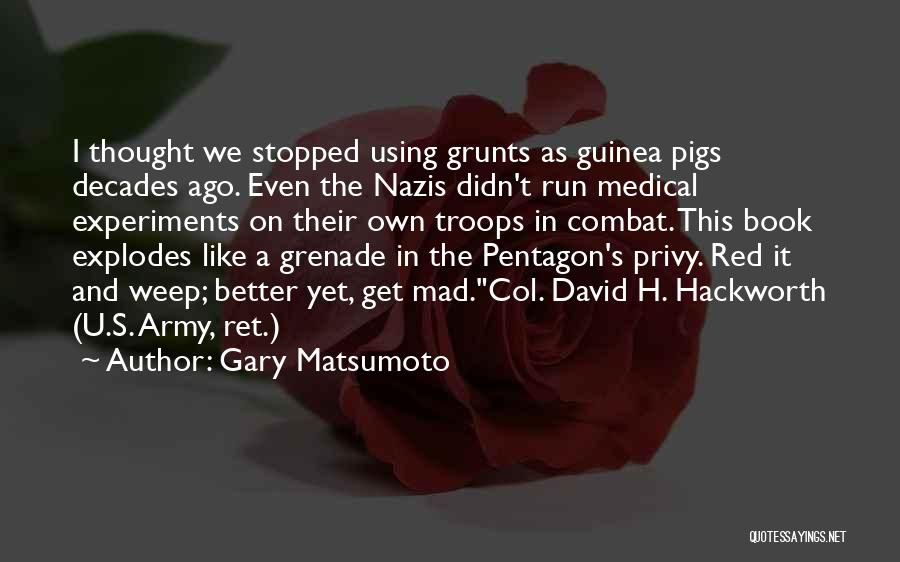 We Were Soldiers Book Quotes By Gary Matsumoto