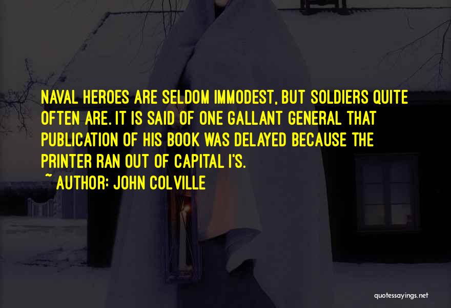 We Were Soldiers Book Quotes By John Colville