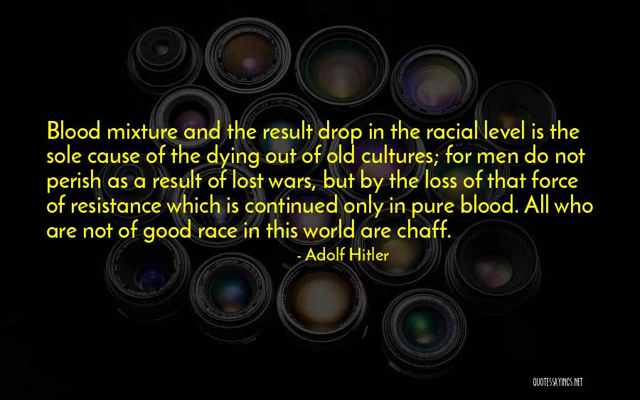 We Will All Perish Quotes By Adolf Hitler We Will All Perish Quotes By Adolf Hitler