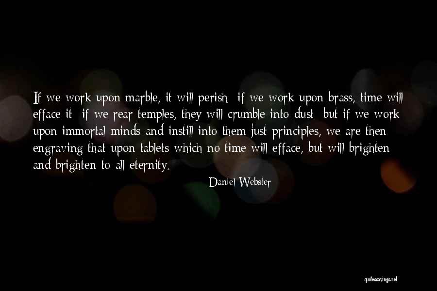 We Will All Perish Quotes By Daniel Webster We Will All Perish Quotes By Daniel Webster