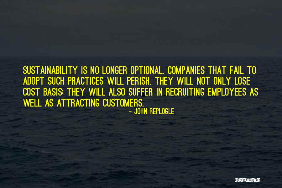 We Will All Perish Quotes By John Replogle We Will All Perish Quotes By John Replogle