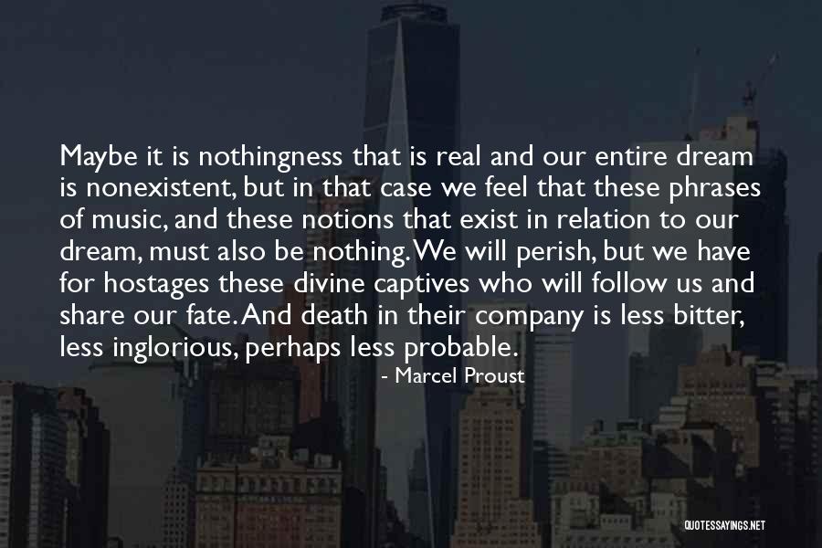 We Will All Perish Quotes By Marcel Proust We Will All Perish Quotes By Marcel Proust