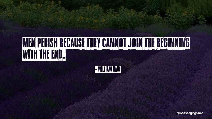 We Will All Perish Quotes By William Hare