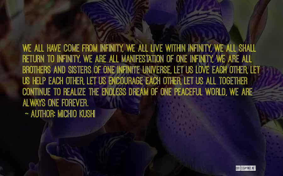 We Will Always Be Together Forever Quotes By Michio Kushi