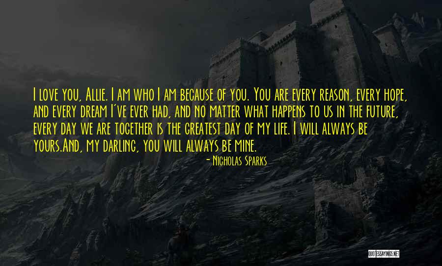 We Will Always Be Together Quotes By Nicholas Sparks We Will Always Be Together Quotes By Nicholas Sparks