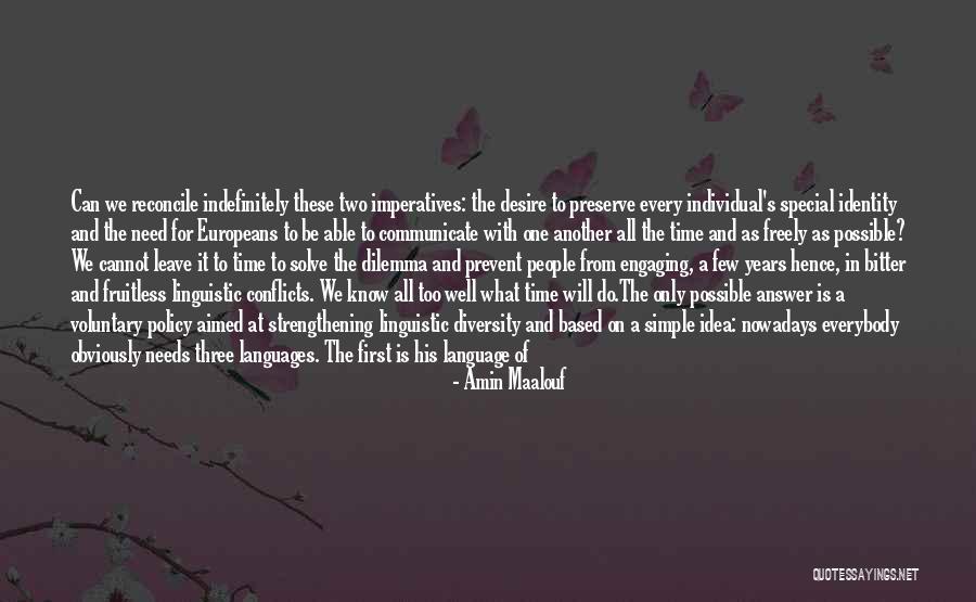 We Will Always Love You Quotes By Amin Maalouf We Will Always Love You Quotes By Amin Maalouf