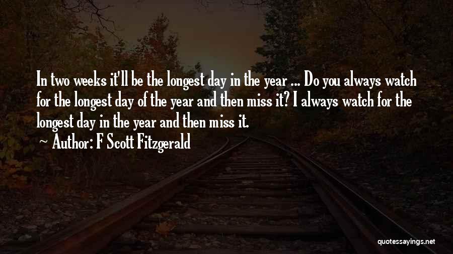 We Will Always Miss You Quotes By F Scott Fitzgerald