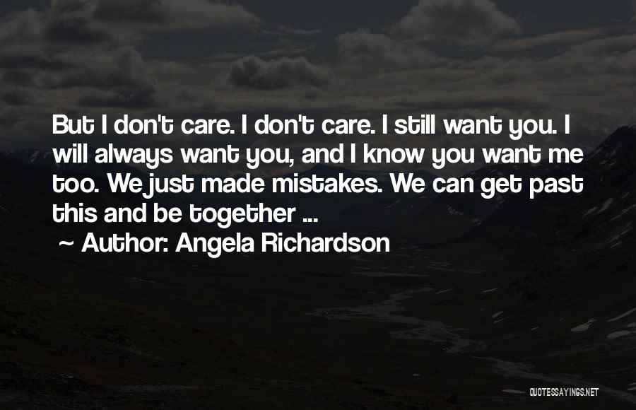 We Will Always Together Quotes By Angela Richardson