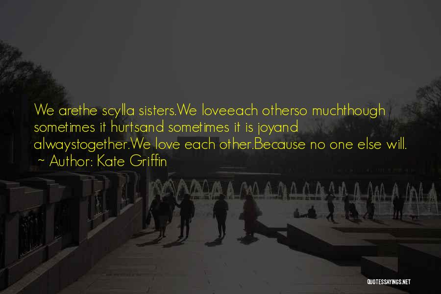 We Will Always Together Quotes By Kate Griffin