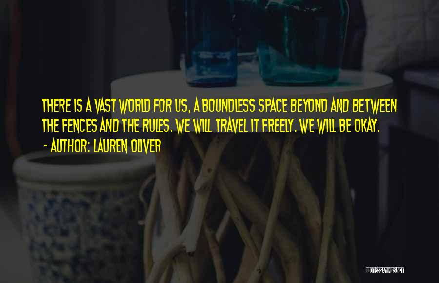 We Will Be Okay Quotes By Lauren Oliver
